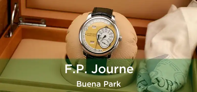  F.P. Journe Buena Park