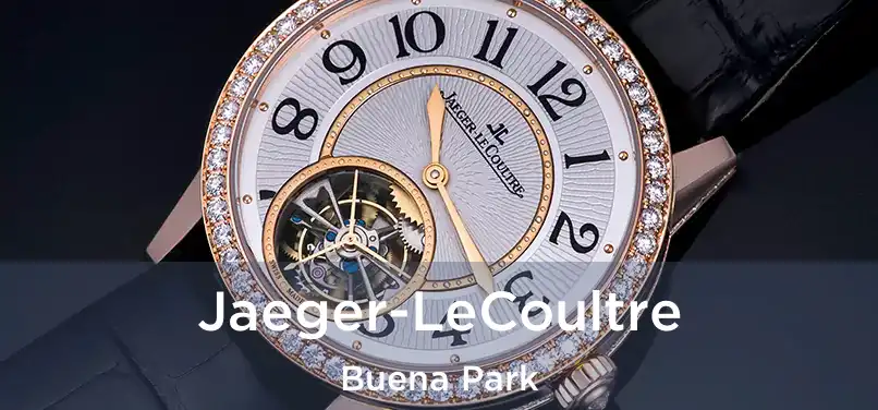  Jaeger-LeCoultre Buena Park