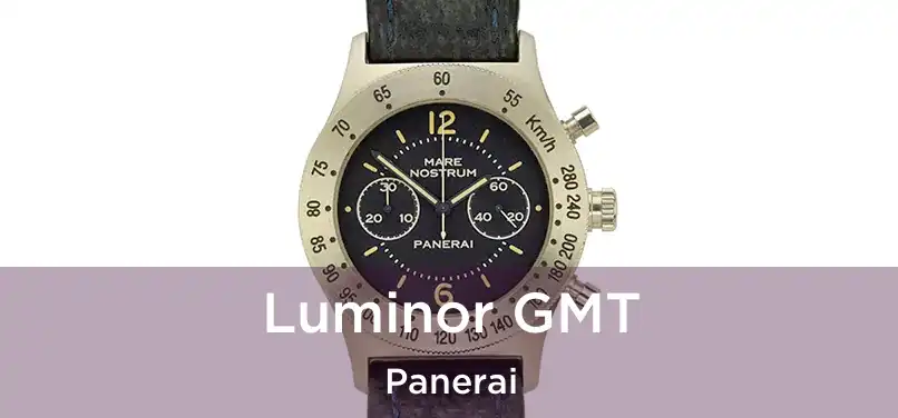  Luminor GMT Panerai