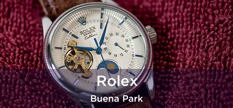  Rolex Buena Park